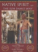 NATIVE SPIRIT AND THE SUN DANCE WAY DVD