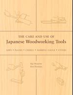The Care and Use of Japanese Woodworking Tools
