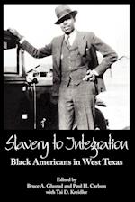 Slavery to Integration
