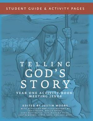 Telling God's Story, Year One