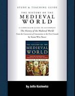 Study and Teaching Guide: The History of the Medieval World