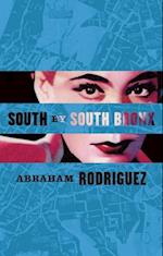 Abraham Rodriguez:  South By South Bronx