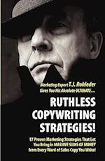 Ruthless Copywriting Strategies!