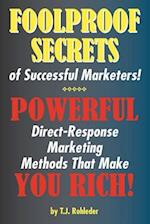 Foolproof Secrets of Successful Marketers!