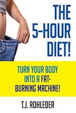 The 5-Hour Diet!