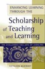 Enhancing Learning Through the Scholarship of Teaching and Learning – The Challenges and Joys of  Juggling