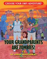 Your Grandparents Are Zombies