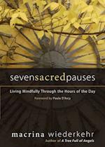 Seven Sacred Pauses