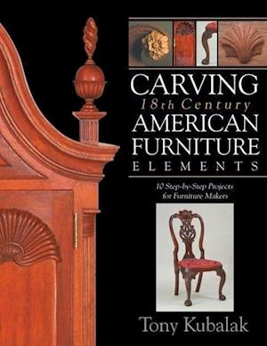 Carving 18th Century American Furniture Elements