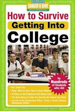 How to Survive Getting Into College