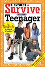 How to Survive Your Teenager