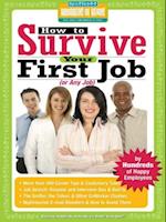 How to Survive Your First Job or Any Job