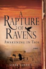 Rapture of Ravens: Awakening in Taos