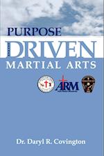 Purpose Driven Martial Arts