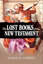 The Lost Books of the New Testament