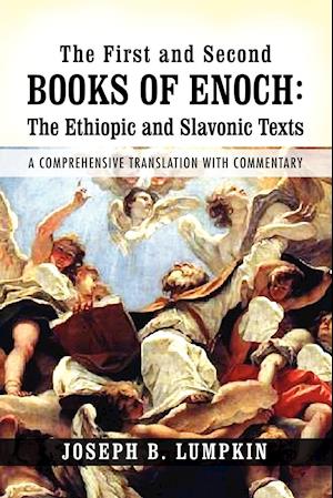 The First and Second Books of Enoch