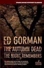 The Autumn Dead / The Night Remembers