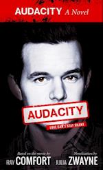 Audacity: A Novel