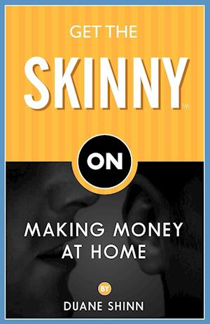 Get The Skinny On Making Money At Home