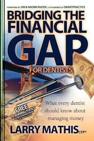 Bridging the Financial Gap for Dentists