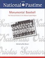 The National Pastime, Monumental Baseball, 2009