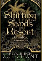 Shifting Sands Resort Omnibus Volume 2 