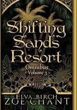 Shifting Sands Resort Omnibus Volume 3 