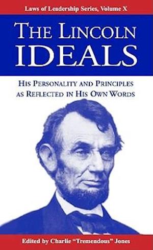 The Lincoln Ideals