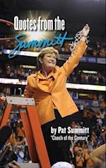 Quotes from the Summitt