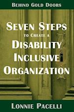 Behind Gold Doors-Seven Steps to Create a Disability Inclusive Organization