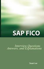 SAP Fico Interview Questions, Answers, and Explanations: SAP Fico Certification Review 
