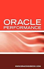 Oracle Database Performance Tuning Interview Questions, Answers and Explanations: Oracle Performance Tuning Certification Review 