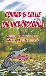 CONRAD & CALLIE THE NICE CROCO