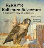 Perry's Baltimore Adventure