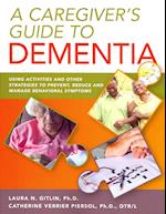 A Caregiver's Guide to Dementia