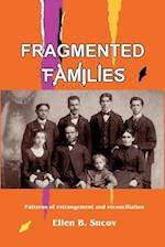 Fragmented Families