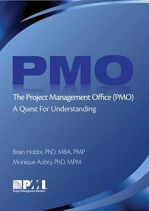The Project Management Office (PMO)