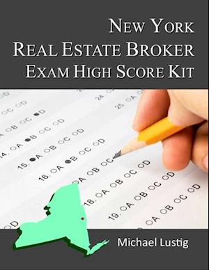 New York Real Estate Broker Exam High-Score Kit