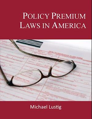 Policy Premium Laws in America