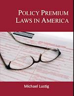 Policy Premium Laws in America