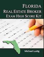 Florida Real Estate Broker Exam High-Score Kit