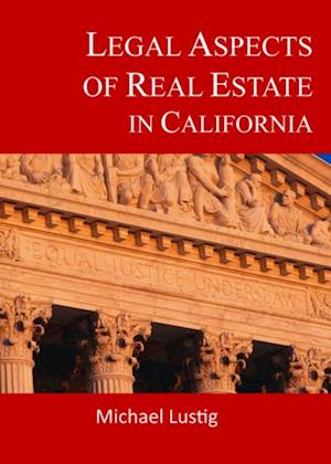 Legal Aspects of Real Estate in California