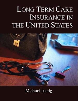 Long Term Care Insurance in the United States