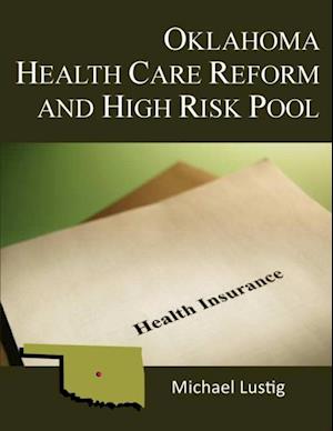 Oklahoma Health Care Reform and High-Risk Pool