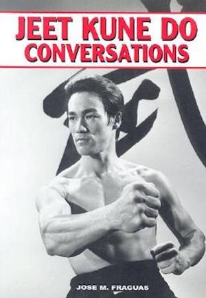 Jeet Kune Do Conversations