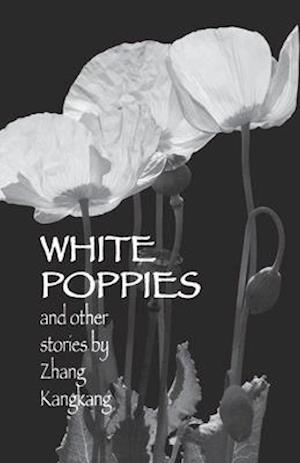 White Poppies and Other Stories