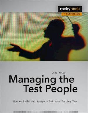 Managing the Test People