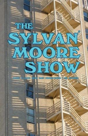 The Sylvan Moore Show