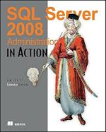 SQL Server 2008 Administration in Action