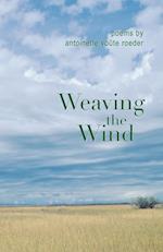 Weaving the Wind